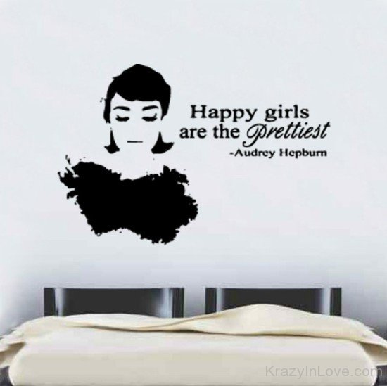 Happy Girls Are The Prettiest