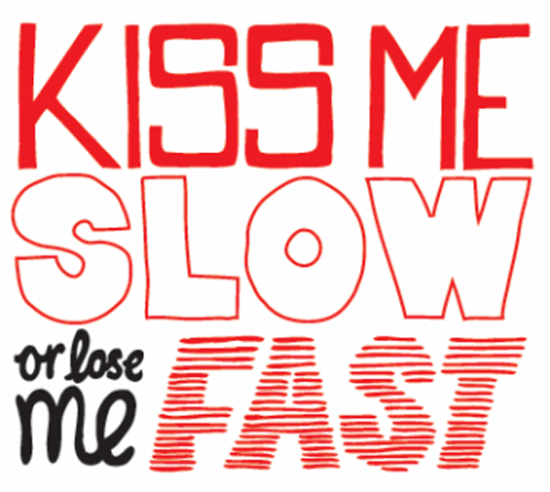 Kiss Me Slow