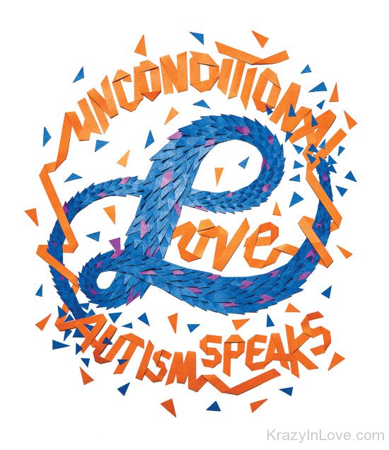 Unconditional Love Autism Speaks