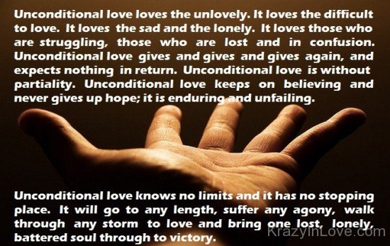 Unconditional Love Loves The Unlovely