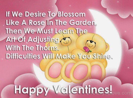 Difficulties Will Make You Shine Happy Valentines Day