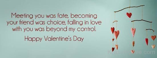 Falling In Love With You Was Beyond My Control Happy Valentine's Day