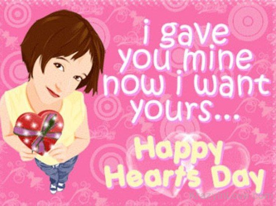 I Gave You Mine Now I Want Yours Happy Hearts Day