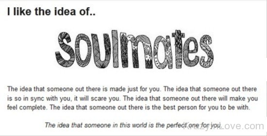 I Like The Idea Of Soulmates-abu807