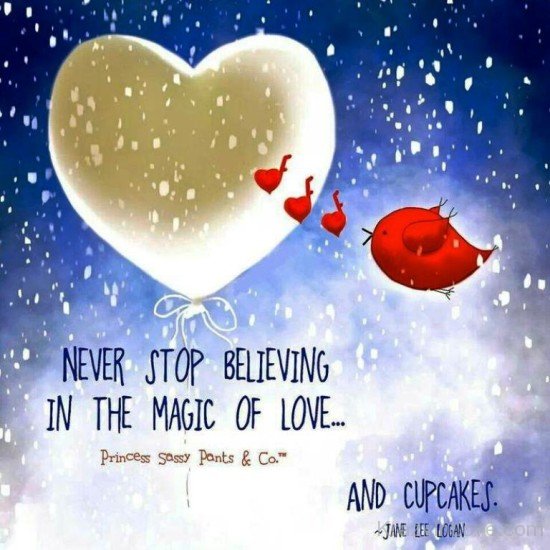 Never Stop Believing In The Magic Of Love-yut412