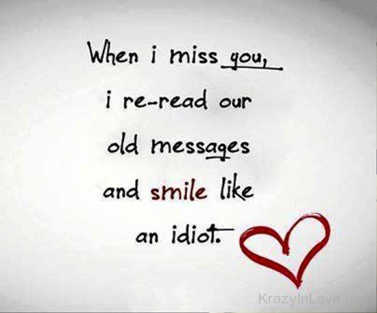 When I Miss You,I Re Read Our Old Messages-umt723