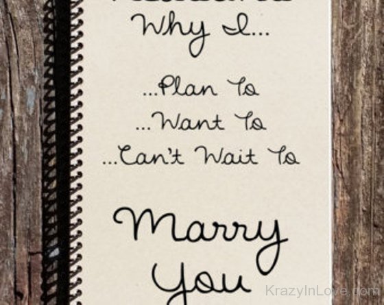 Why I Plan To Want To Can t Wait To Marry You