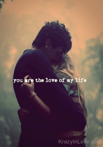 You Are The Love Of My Life Couple Image