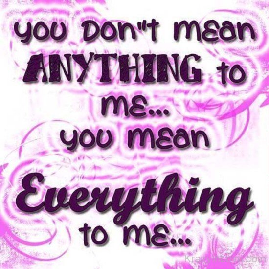 You Don't Mean Anything To Me-jhk125