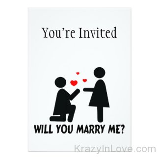 You're Invited Will You Marry Me