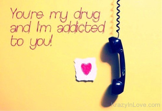 You're My Drug-rty825