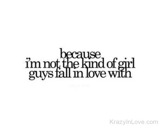 Because I'm Not The Kind Of Girl-kj801