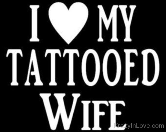 I Love My Tattoed Wife-yu7810