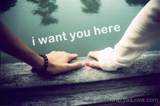 I Want You Here-tx318