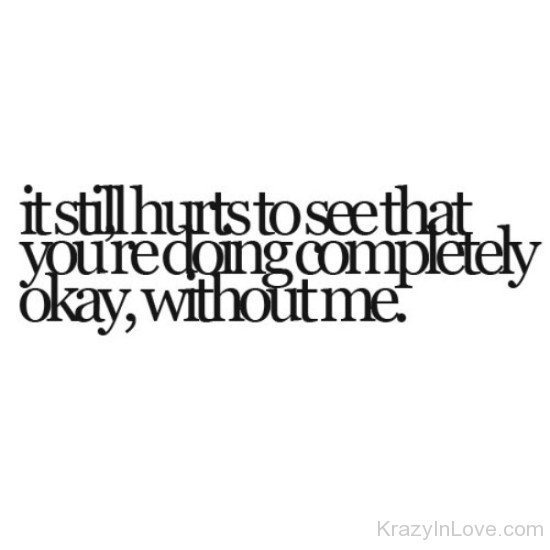 It Still Hurts To See That-yt521