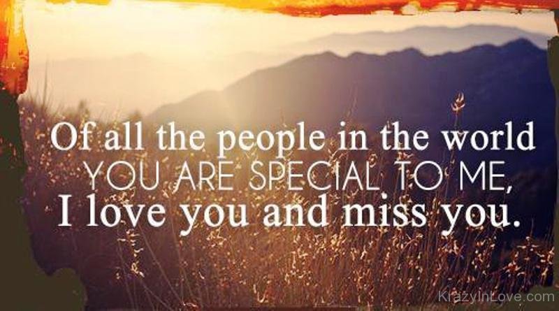 Of All The People In The World You Are Special To Me