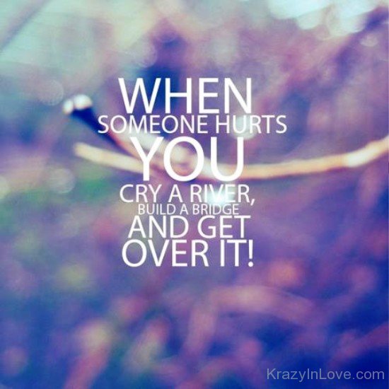 When Someone Hurts You-yt531