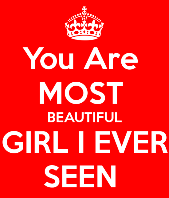 You Are Most Beautiful Girl I Ever Seen-qe239