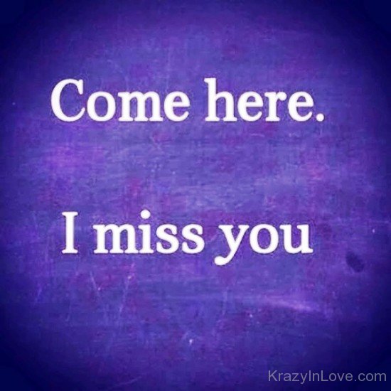Come Here I Miss You-gb701