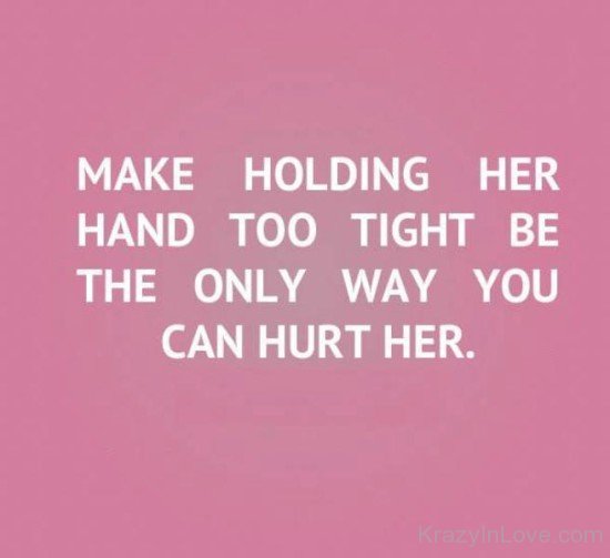 Make Holding Her Hand Too Tight-tb617