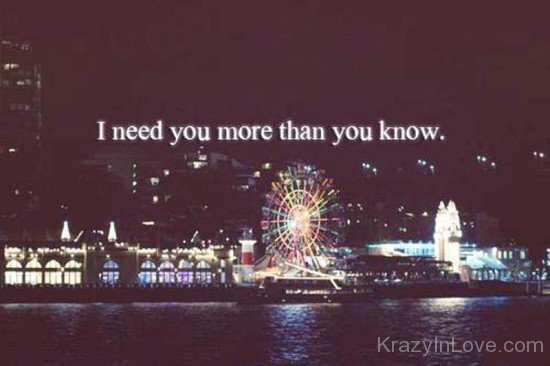 I Need You More Than You Know-ynb515