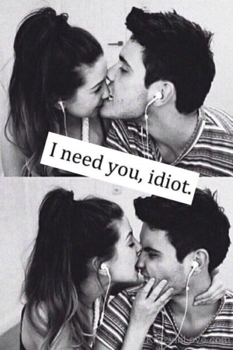 I Need You,Idiot-ynb523