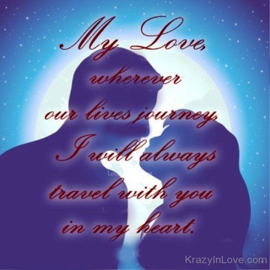 My Love Wherever Our Lives Journey-ptc336