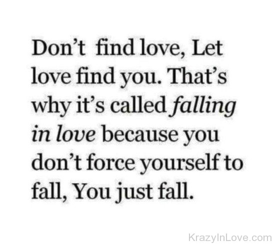 Don't Find Love,Let Love Find You-ikm203