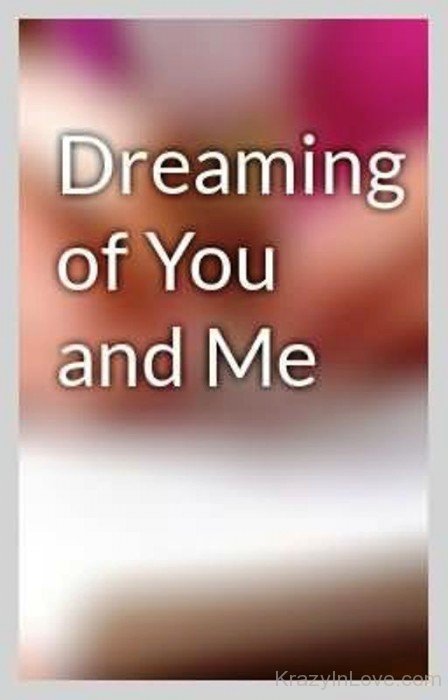 Dreaming Of You And Me-pol9009