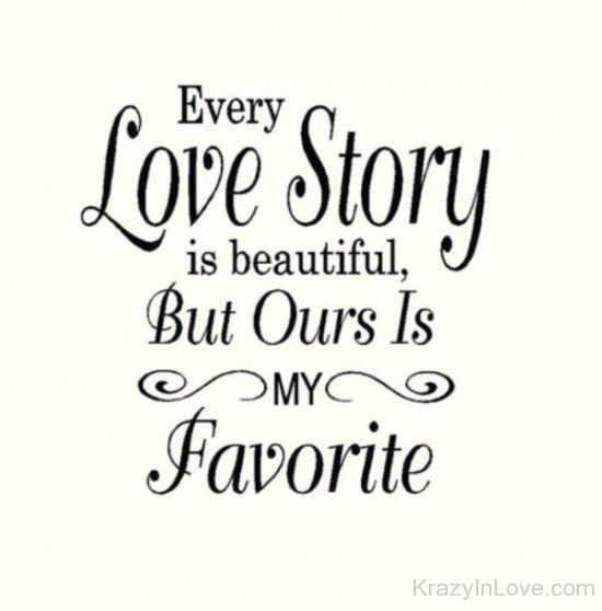 Every Love Story Is Beautiful-rmj909