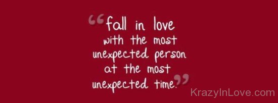 Fall In Love With The Most Unexpected-ikm213