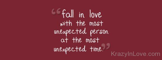 Fall In Love With The Most Unexpected-ybn611