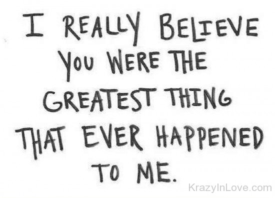 I Really Believe You Were The Greatest Thing-pol9025