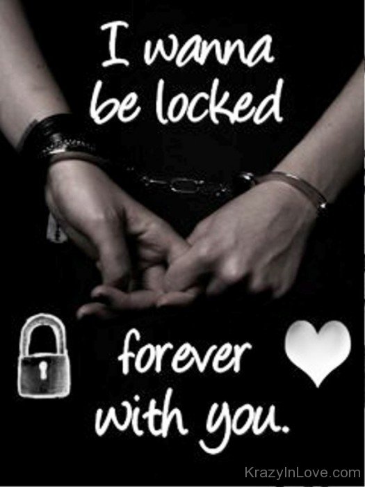 I Wanna Be Locked Forever With You-pol9026