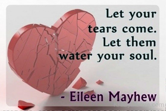 Let Your Tears Come Let Them-put627