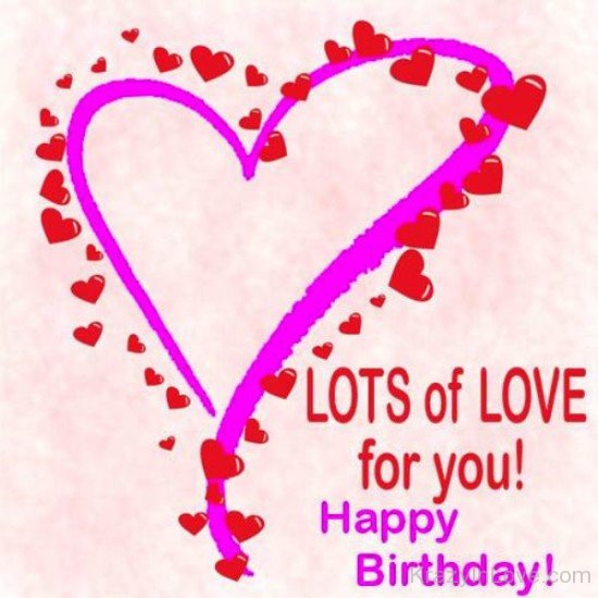 Lots Of Love For You Happy Birthday-avb635