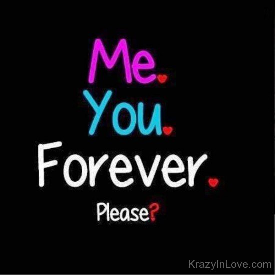 Me You Forever Please-pol9063