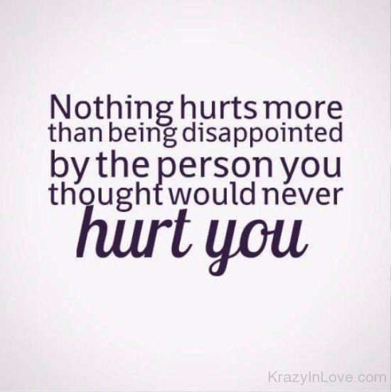 Nothing Hurts More Than Being Disappointed-qac456