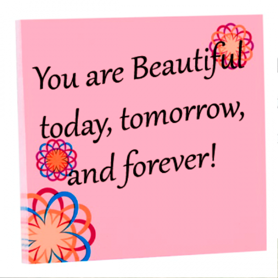 You Are Beautiful Today,Tomorrow And Forever-ybe2072