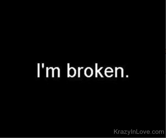 I'm Broken-PPY8076