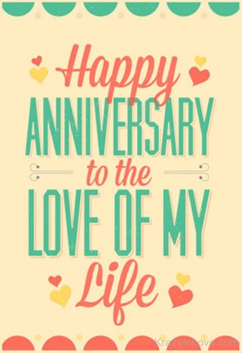 Happy AnniversaryTo My Love Of My Life kl1087Happy AnniversaryTo My Love Of My Life kl1087